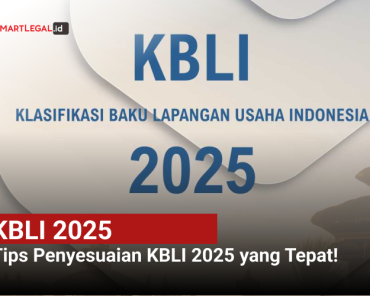 Tips Penyesuaian KBLI 2025 yang Tepat!