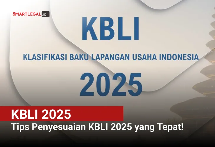 Tips Penyesuaian KBLI 2025 yang Tepat!