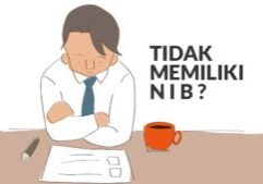 Konsekuensi-Jika-Perusahaan-Tidak-Memiliki-Nomor-Induk-Berusaha-(NIB)
