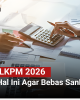 Lapor LKPM 2026 Cek 7 Hal Ini Agar Bebas Sanksi